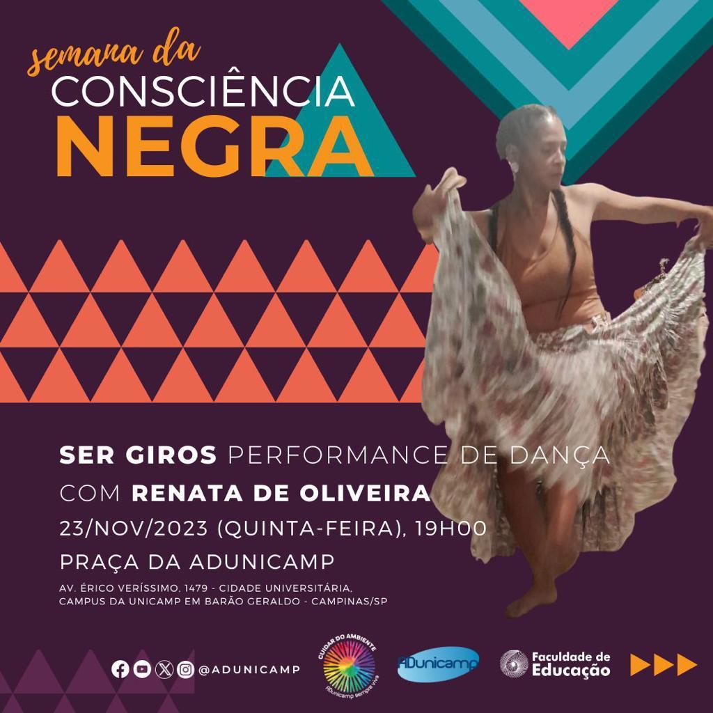 Banner da performance de dança "Ser Giros" com Renata de Oliveira que acontece às 19h00 do dia 23 de novembro de 2023 na Praça da ADUnicamp