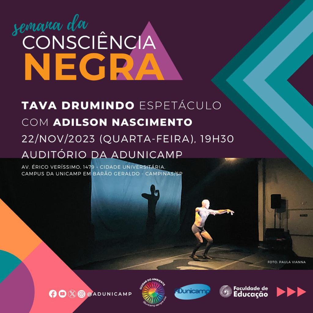 Banner do espetáculo "Tava Drumindo" com Adilson Nascimento que acontece às 19h30 do dia 22 de novembro de 2023 no Auditório da ADUnicamp